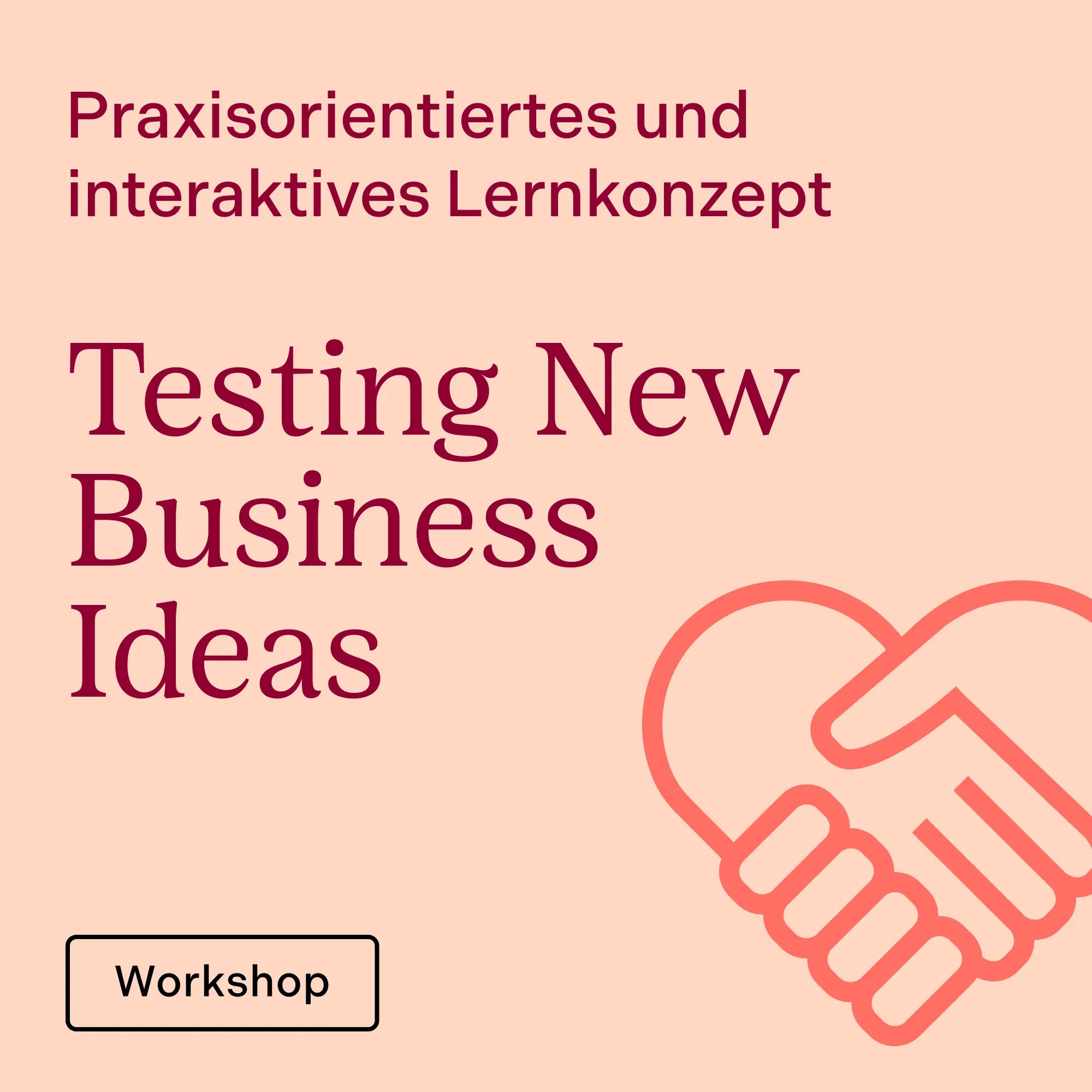 Testing New Business Ideas